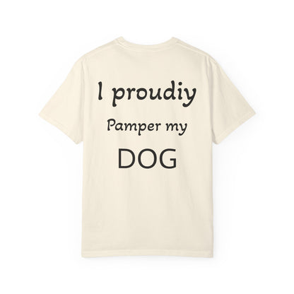 Pampered Paw Pack Shirt — I Proudly Pamper My Dog 100% ring-spun cotton