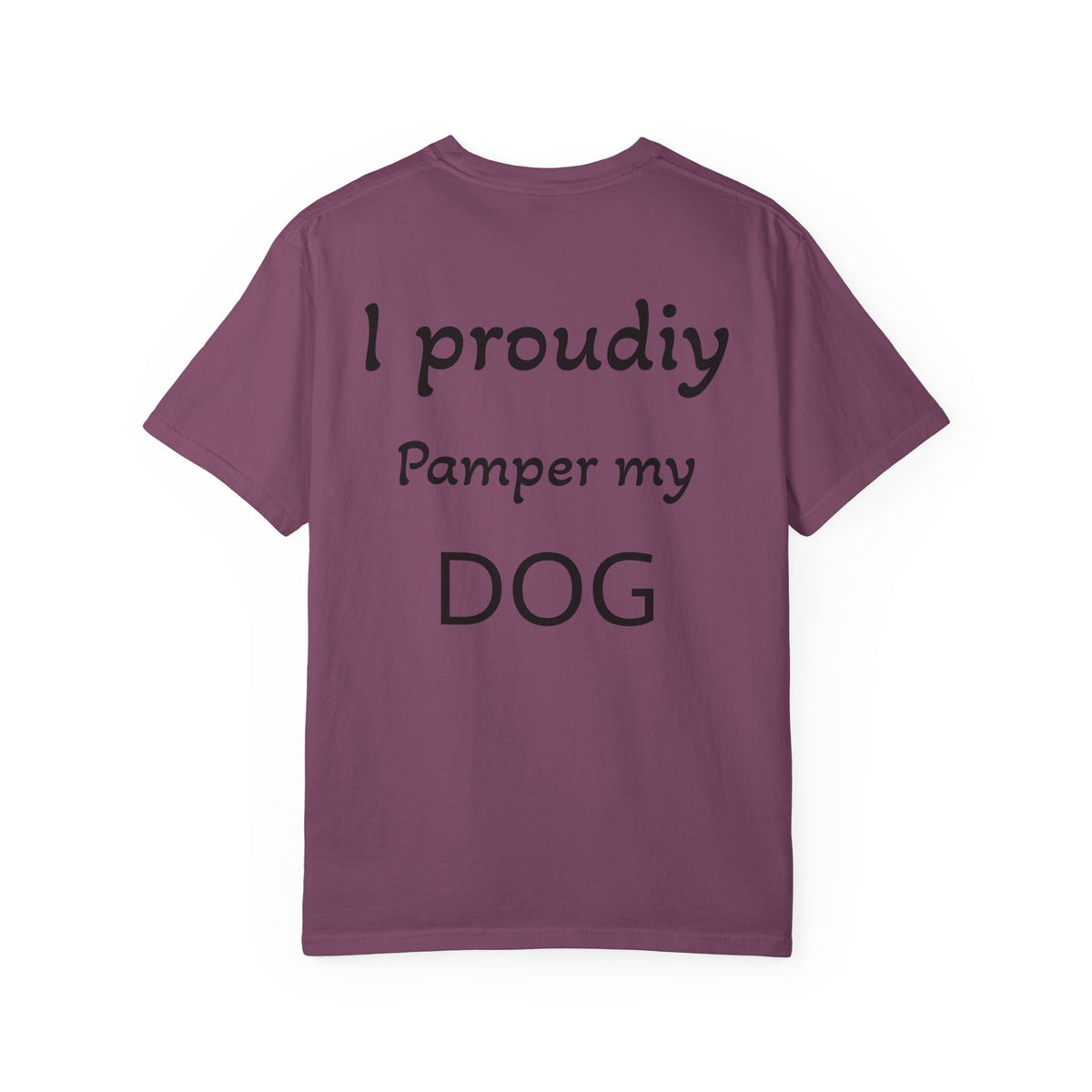 Pampered Paw Pack Shirt — I Proudly Pamper My Dog 100% ring-spun cotton