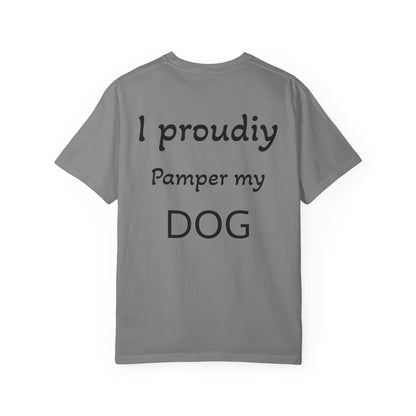 Pampered Paw Pack Shirt — I Proudly Pamper My Dog 100% ring-spun cotton