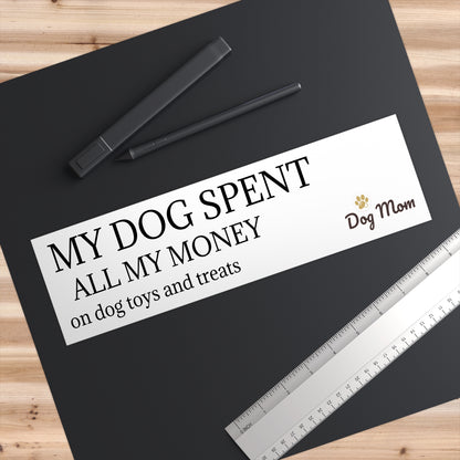 Pampered Paw Bumper Sticker [for dog mom]