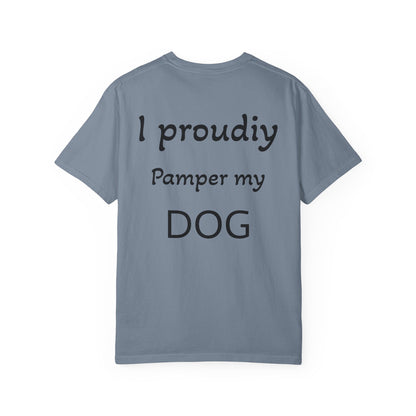 Pampered Paw Pack Shirt — I Proudly Pamper My Dog 100% ring-spun cotton